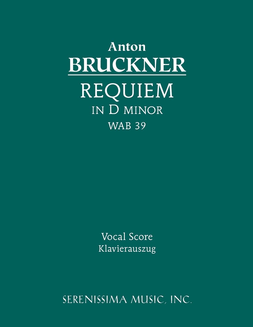 Requiem In D Minor, Wab 39 - Vocal Score