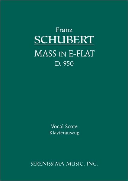 Mass In E-Flat, D. 950 - Vocal Score
