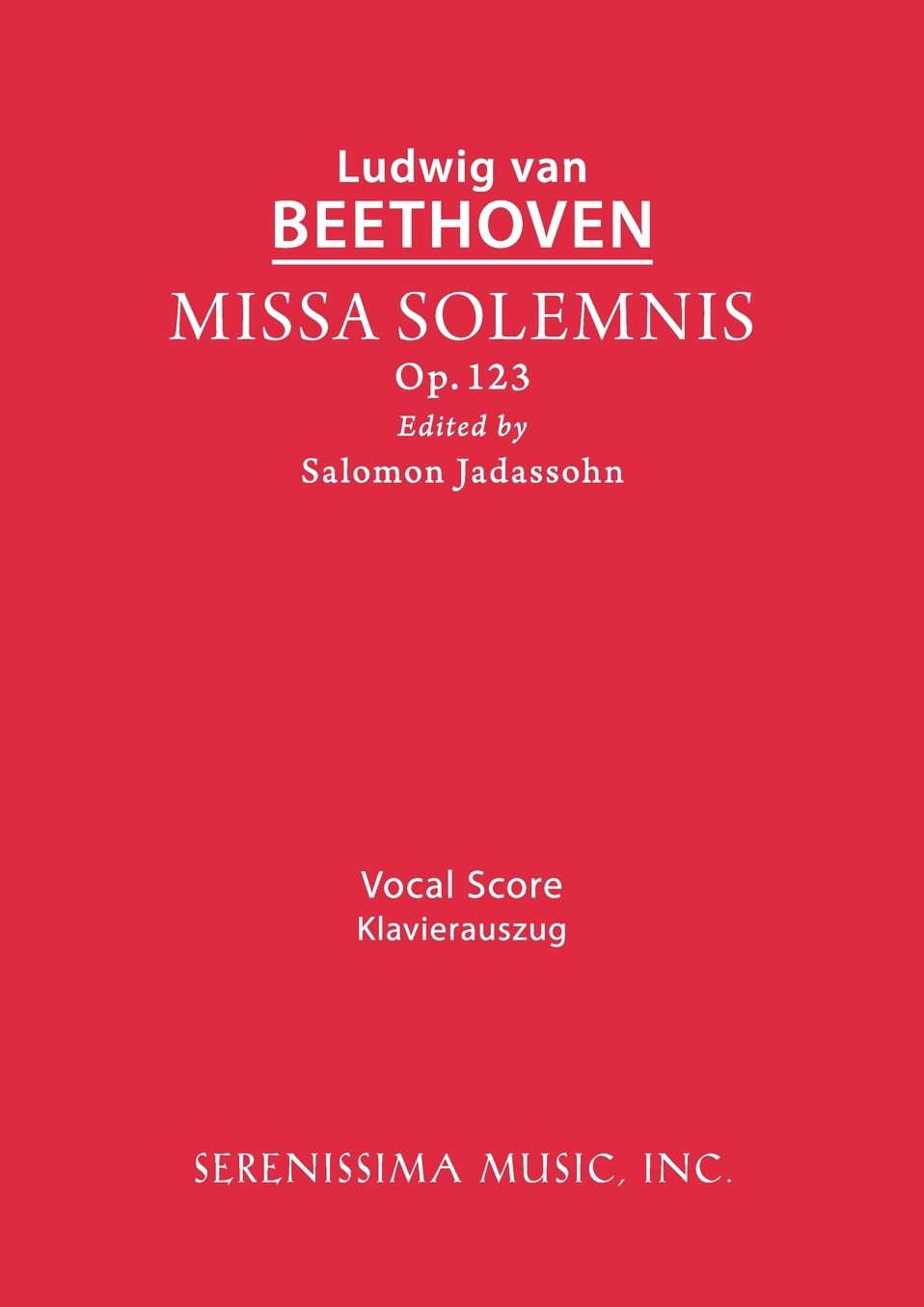 Missa Solemnis, Op. 123 - Vocal Score
