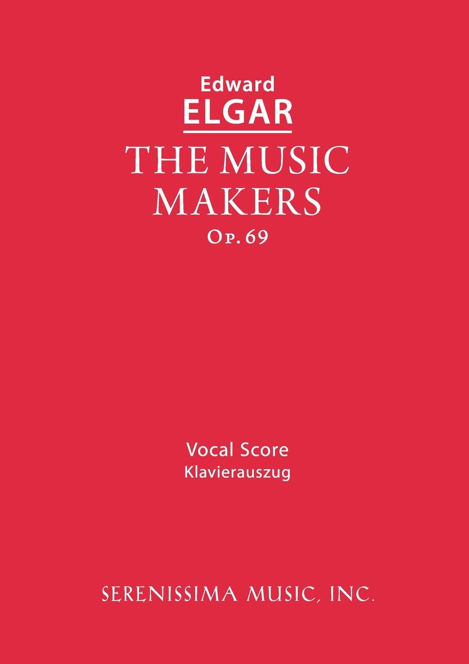The Music Makers, Op. 69 - Vocal Score