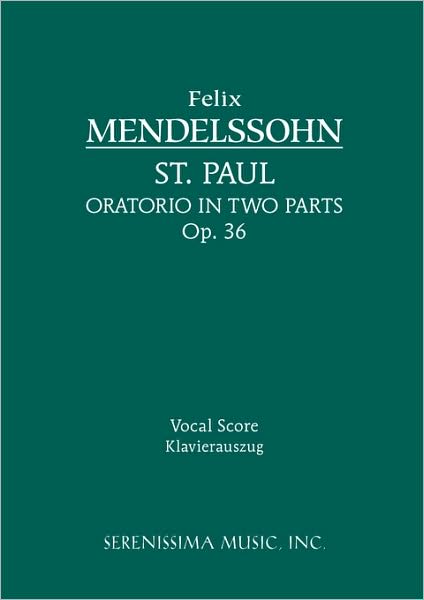 St. Paul, Op. 36 - Vocal Score