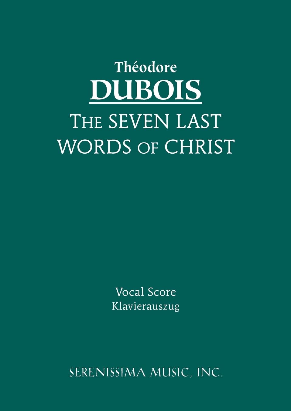 The Seven Last Words Of Christ - Vocal Score