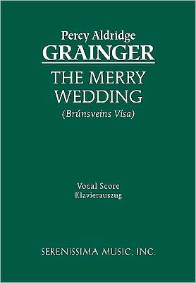 The Merry Wedding: Vocal Score