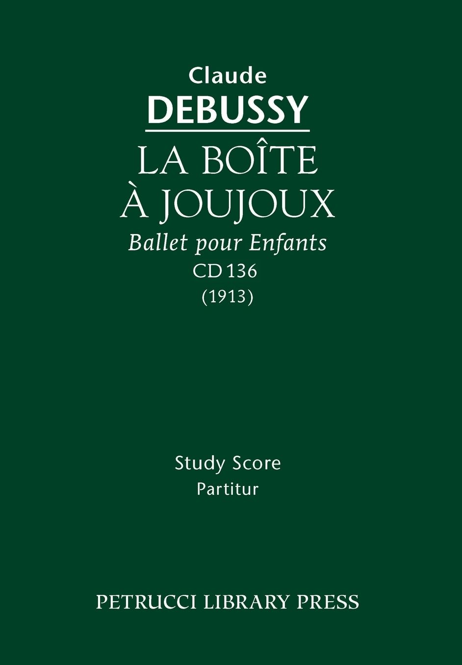 La Boite A Joujoux, L. 128 - Study Score