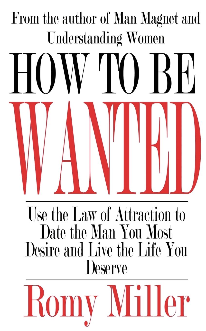 How To Be Wanted