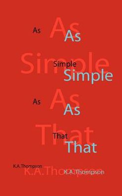 As Simple as That