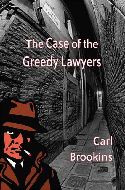 Case of the Greedy Lawyers
