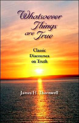 Whatsoever Things Are True: Classic Disc