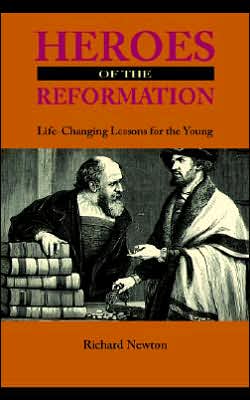 Heroes of the Reformation