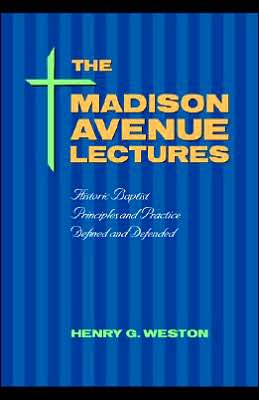 Madison Avenue Lectures: Baptist Pri