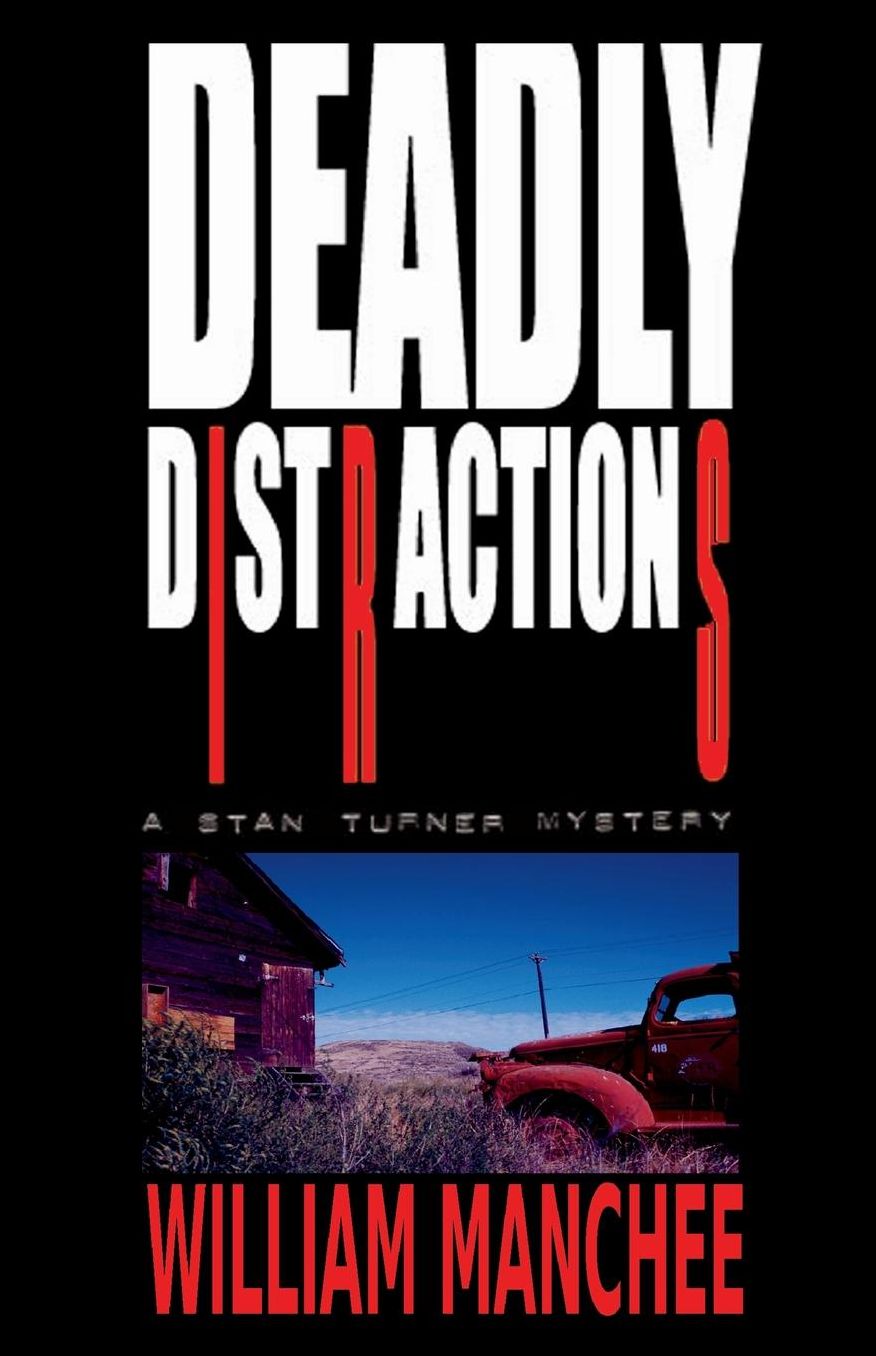 Deadly Distractions (Stan Turner Series #5)