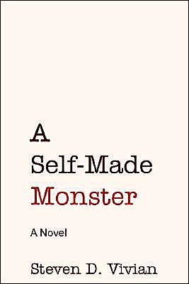 A Self Made Monster