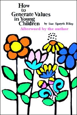 How to Generate Values in Young Children