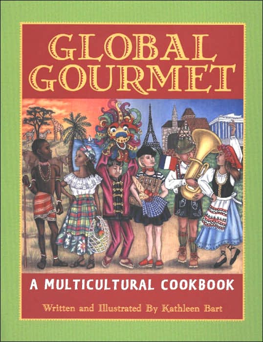 Global Gourmet: A Multicultural Cookbook