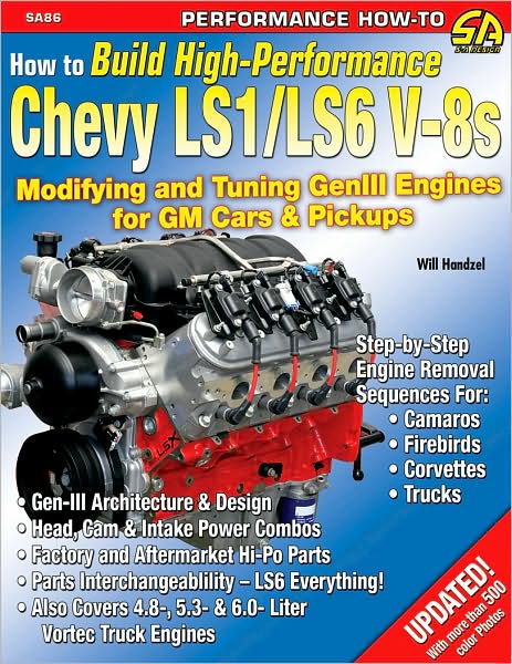 How to Build High-Performance Chevy LS1/LS6 V-8s