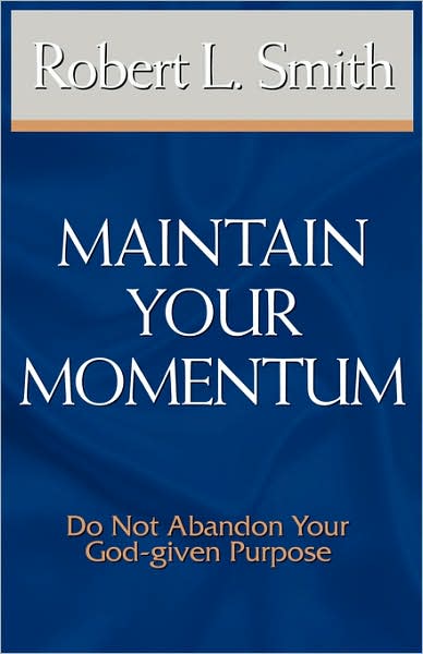 Maintain Your Momentum