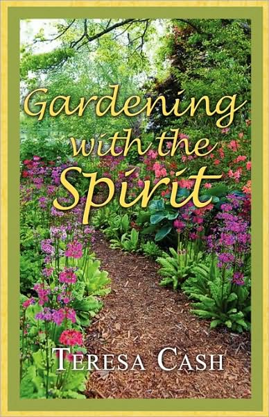 Gardening With The Spirit