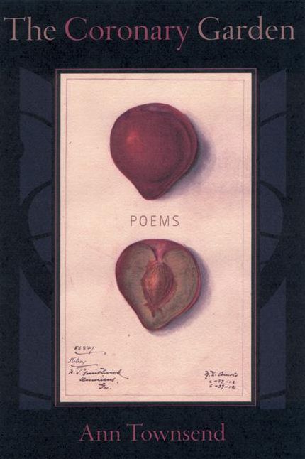 The Coronary Garden: Poems
