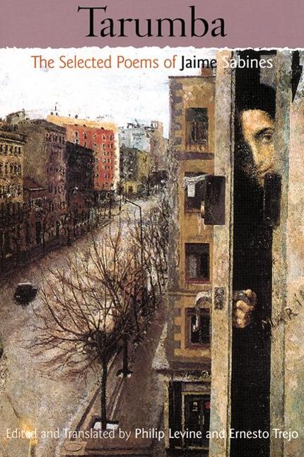 Tarumba: The Selected Poems of Jaime Sabines