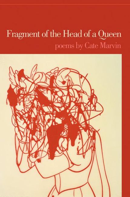 Fragment of the Head of a Queen: Poems