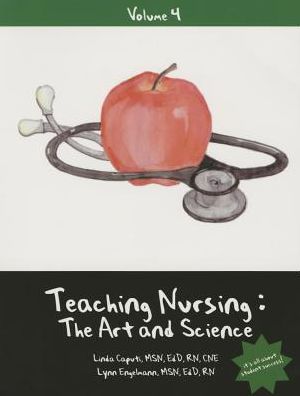Teaching Nursing: The Art and Science