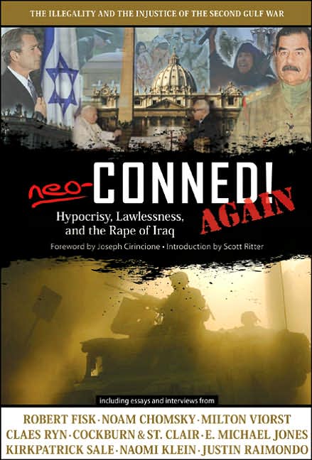 Neo-Conned! Again: Hypocrisy, Lawlessness, and the Rape of Iraq