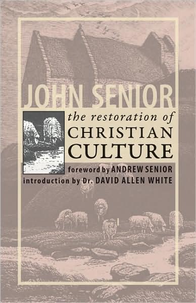 The Restoration of Christian Culture