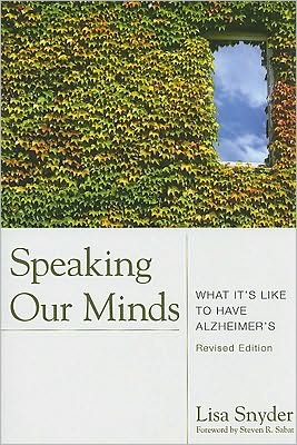 Speaking Our Minds: What It's Like to Have Alzheimer's