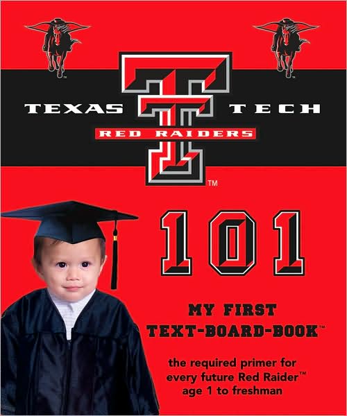 Texas Tech 101: My First Text-Board-Book
