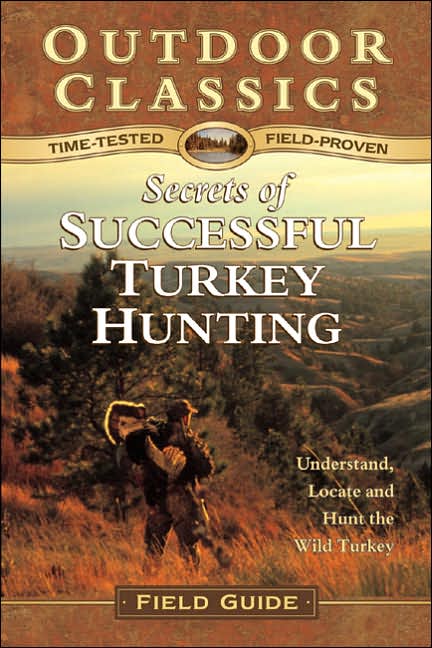 Secrets to Successful Turkey Hunting
