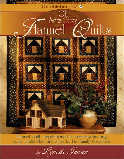 Thimbleberries Oh Sew Cozy Flannel Quilts