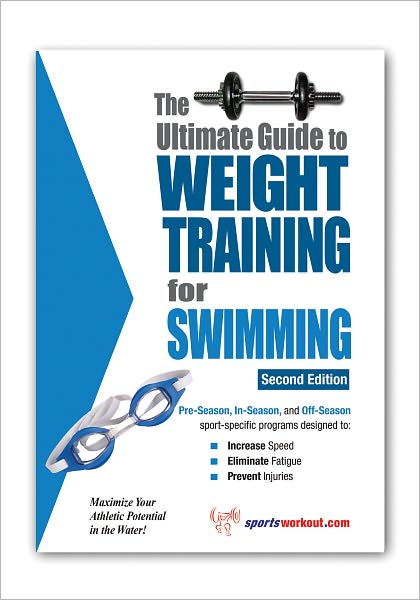 The Ultimate Guide to Weight Training for Swimming