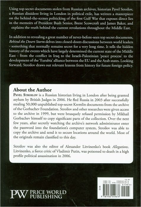 Behind the Desert Storm: A secret archive stolen from the Kremlin that exposes direct lies in the memoirs of President Bush Senior, Brent Scowcroft, and James Baker