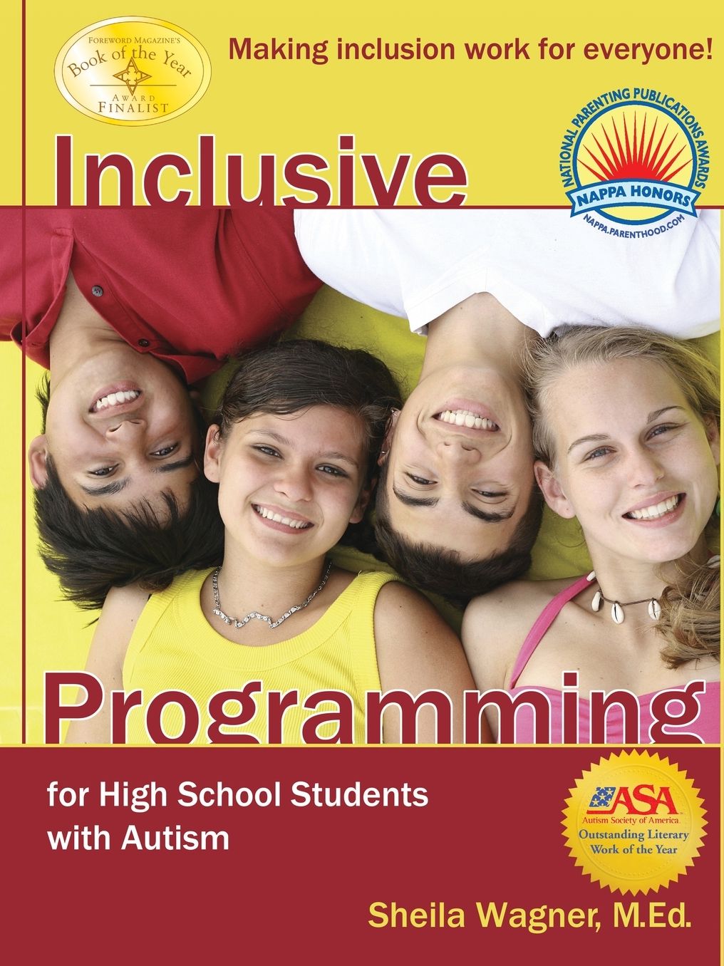 Inclusive Programming for High School Students with Autism or Aspergers Syndrome: A Guide for Parents and Teachers