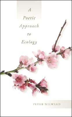 A Poetic Approach to Ecology