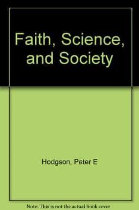 Faith, Science, and Society