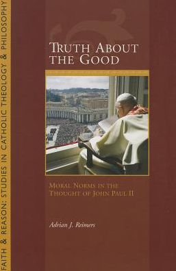 The Truth About the Good