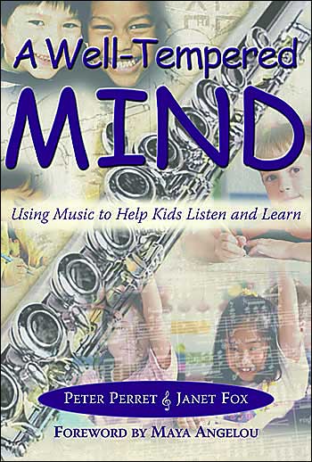 A Well-Tempered Mind: Using Music to Help Kids Listen and Learn
