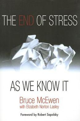 The End of Stress As We Know It