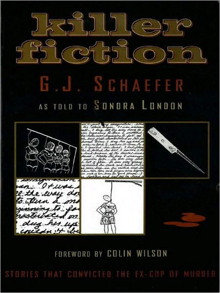 Killer Fiction: Stories that Convicted the Ex-Cop of Murder