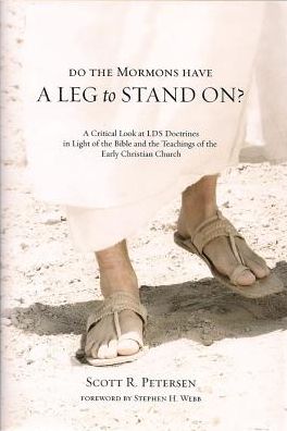 Do The Mormons Have A Leg to Stand On?