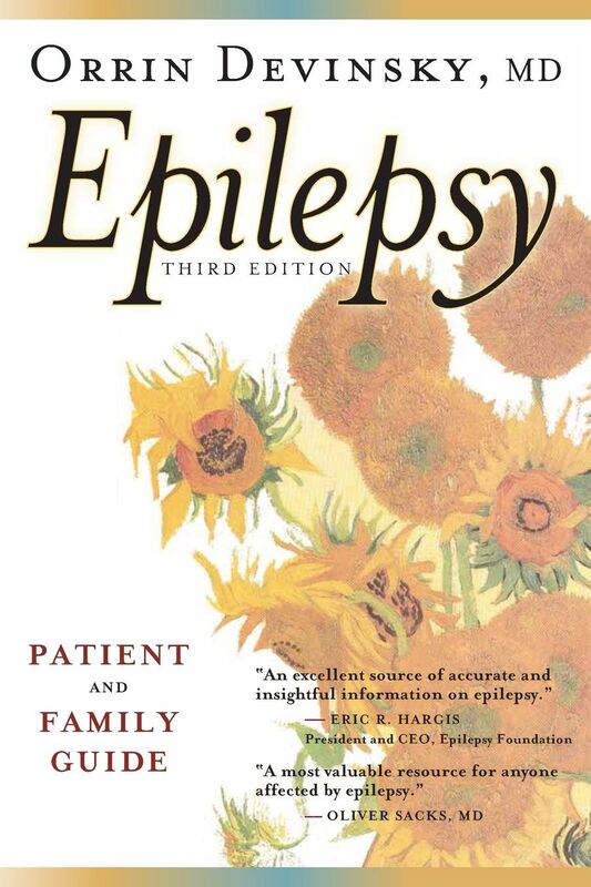 Epilepsy: A Patient and Family Guide: Third Edition
