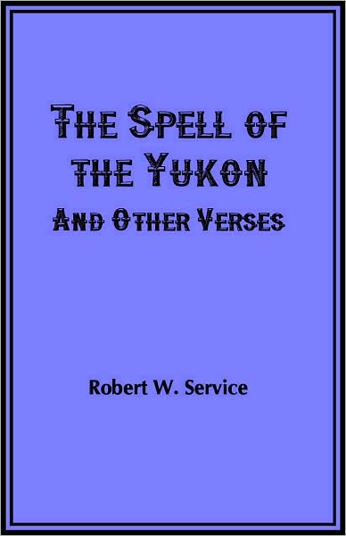 The Spell of the Yukon