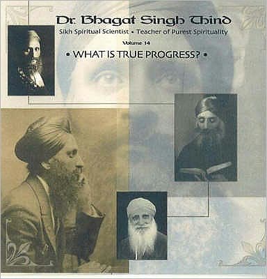 What Is True Progress?: Volume 14