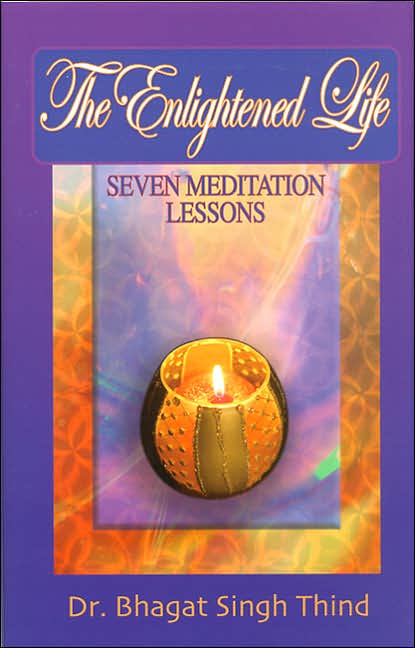 The Enlightened Life: Seven Meditation Lessons