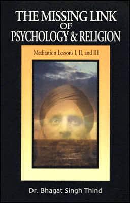The Missing Link of Psychology and Religion: Meditation Lessons 1, 11, And 111