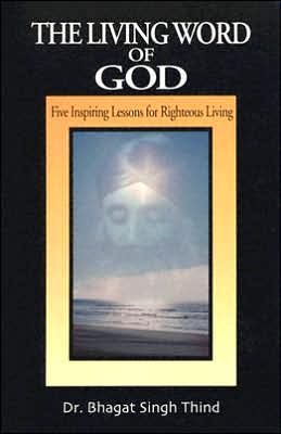 The Living Word of God: Five Inspiring Lessons for Righteous Living
