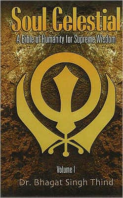 Soul Celestial Volume 1: A Bible of Humanity for Supreme Wisdom