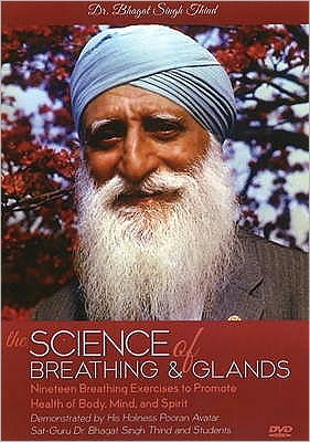 Science of Breathing and Glands DVD: Nineteen Breathing Exercises to Promote Health of Body, Mind and Spirit