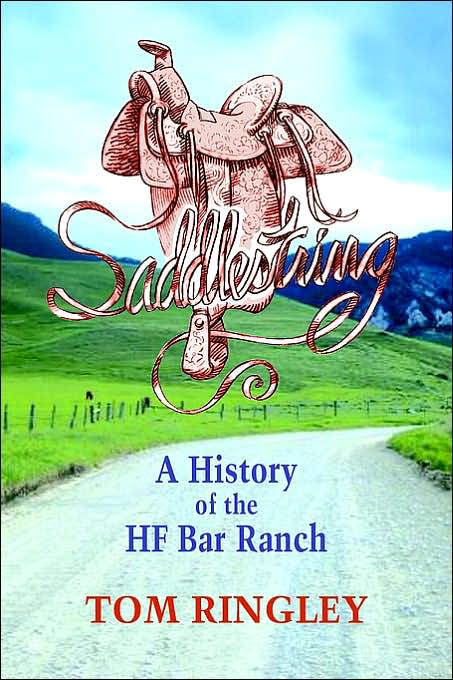Saddlestring: A History of the HF Bar Ranch